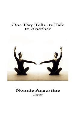 One Day Tells Its Tale to Another 1482730995 Book Cover