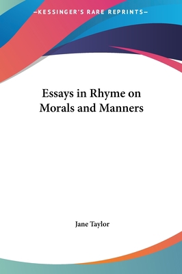 Essays in Rhyme on Morals and Manners 116143027X Book Cover