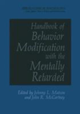 Handbook of Behavior Modification with the Ment... 0306406179 Book Cover