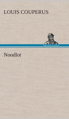 Noodlot [Dutch] 3849542882 Book Cover