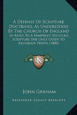 A Defense Of Scripture Doctrines, As Understood... 1165261901 Book Cover