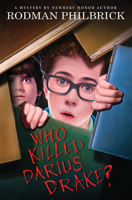 Who Killed Darius Drake?: A Mystery 0545789788 Book Cover