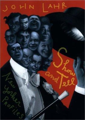Show and Tell: New Yorker Profiles 1585670626 Book Cover