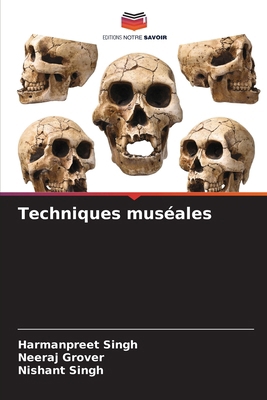 Techniques muséales [French] 6208321204 Book Cover