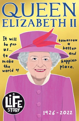 Queen Elizabeth II (A Life Story) 0702313726 Book Cover