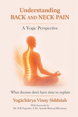 Understanding Back and Neck Pain: A Yogic Persp... B0GYZVVLXJ Book Cover