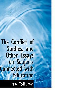 The Conflict of Studies, and Other Essays on Su... 1103190113 Book Cover