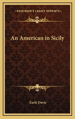 An American in Sicily 1163368008 Book Cover