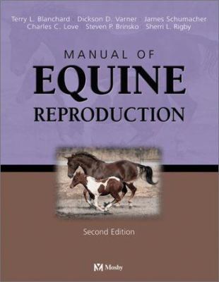 Manual of Equine Reproduction 0323017134 Book Cover