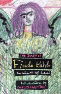 The Diary of Frida Kahlo: An Intimate Self-Port... 0810932210 Book Cover