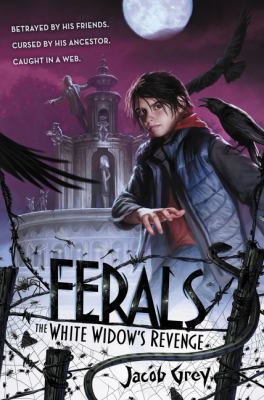 Ferals #3: The White Widow's Revenge 0062321099 Book Cover