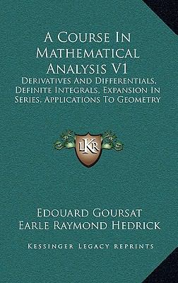 A Course in Mathematical Analysis V1: Derivativ... 1163643009 Book Cover