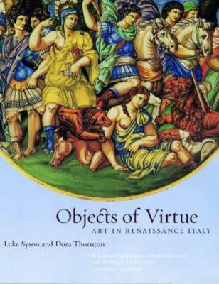Objects of Virtue: Art in Renaissance Italy 0714128112 Book Cover