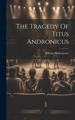The Tragedy Of Titus Andronicus 1020466367 Book Cover
