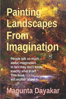 Painting Landscapes from Imagination 1980994307 Book Cover