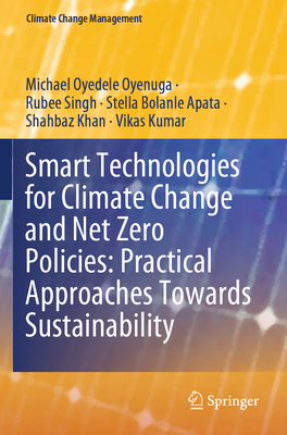 Smart Technologies for Climate Change and Net Z... 3031922239 Book Cover