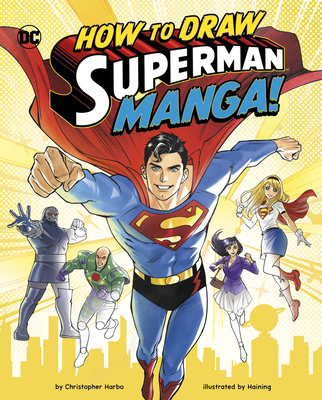 How to Draw Superman Manga! 1669021688 Book Cover