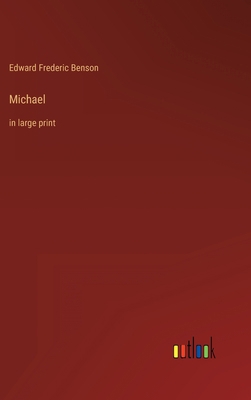 Michael: in large print 3368317377 Book Cover