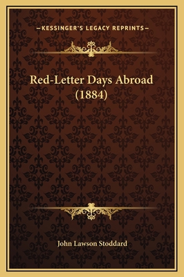 Red-Letter Days Abroad (1884) 1169292607 Book Cover