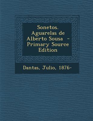 Sonetos. Aguarelas de Alberto Sousa [Portuguese] 129485917X Book Cover