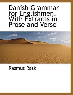 Danish Grammar for Englishmen. with Extracts in... [Large Print] 1116940345 Book Cover