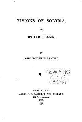 Visions of Solyma, and Other Poems 1532701535 Book Cover