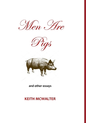 Men Are Pigs 0359211313 Book Cover