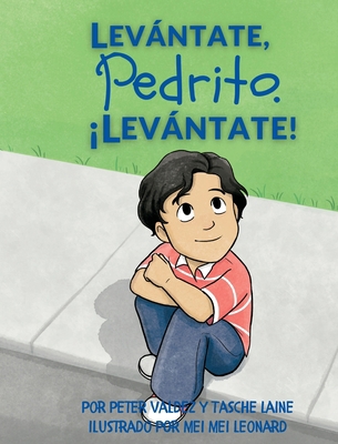 Levántate, Pedrito. ¡Levántate! [Spanish] 1955674027 Book Cover