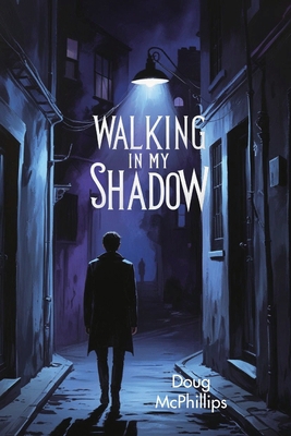 Walking in My Shadow: A reflective, intimate st... 1763886859 Book Cover