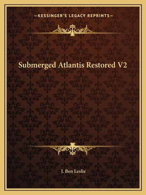 Submerged Atlantis Restored V2 1162606851 Book Cover