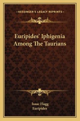 Euripides' Iphigenia Among The Taurians 1162974249 Book Cover