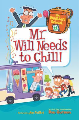 Mr. Will Needs to Chill! 0062429434 Book Cover