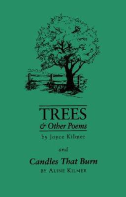 Trees & Other Poems: Candles That Burn 0877972672 Book Cover