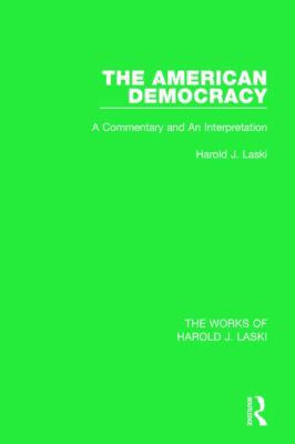 The American Democracy (Works of Harold J. Lask... 1138822264 Book Cover