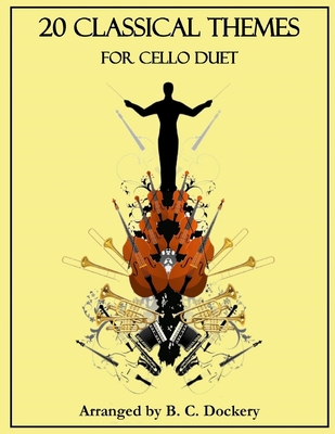 20 Classical Themes for Cello Duet B0CJBMJY7F Book Cover