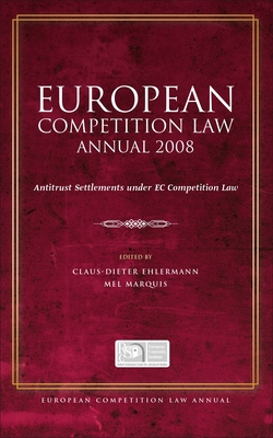 European Competition Law Annual 2008: Antitrust... 1841139580 Book Cover