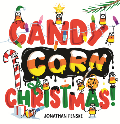 Candy Corn Christmas! B0GN66GY3K Book Cover