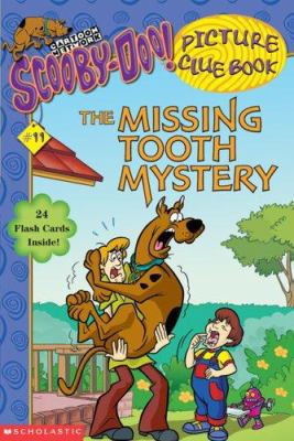 The Missing Tooth Mystery (Scooby-Doo! Picture ... 0439318475 Book Cover