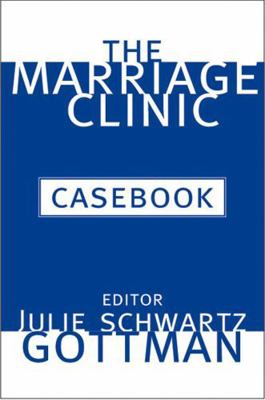The Marriage Clinic Casebook 0393704130 Book Cover