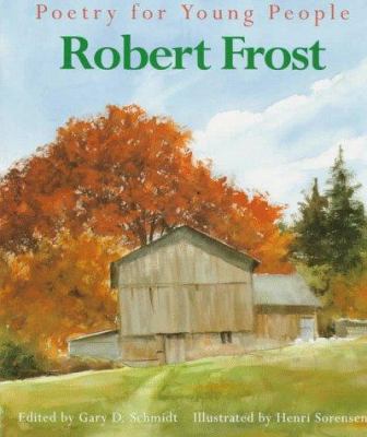 Poetry for Young People: Robert Frost 0806906332 Book Cover