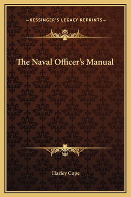 The Naval Officer's Manual 1169349196 Book Cover