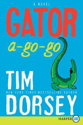 Gator A-Go-Go [Large Print] 0061945676 Book Cover