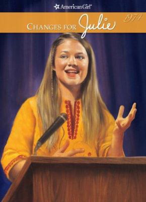Changes for Julie (American Girl Collection, 6) 1593693559 Book Cover