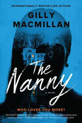The Nanny: A Novel 0062914588 Book Cover
