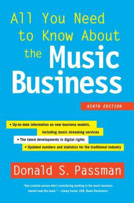 All You Need to Know about the Music Business: ... 1501104896 Book Cover
