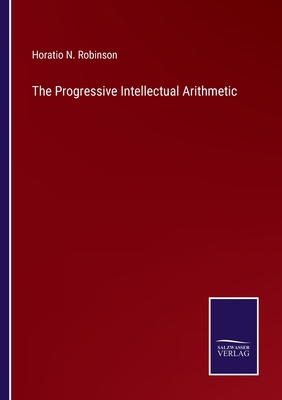 The Progressive Intellectual Arithmetic 3375141807 Book Cover