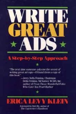 Write Great Ads: A Step-by-Step Approach B004GQNKH4 Book Cover