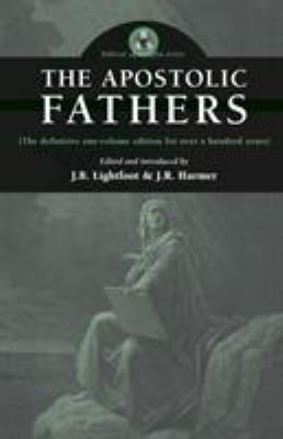 The Apostolic Fathers 0974762350 Book Cover