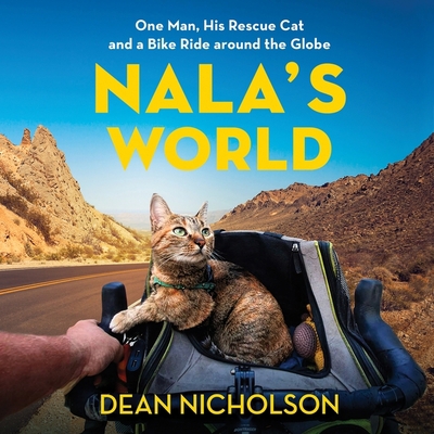 Nala's World: One Man, His Rescue Cat, and a Bi... 1549106821 Book Cover