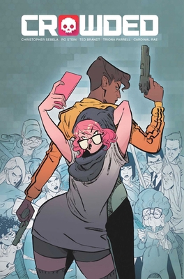 Crowded Volume 1 1534310541 Book Cover